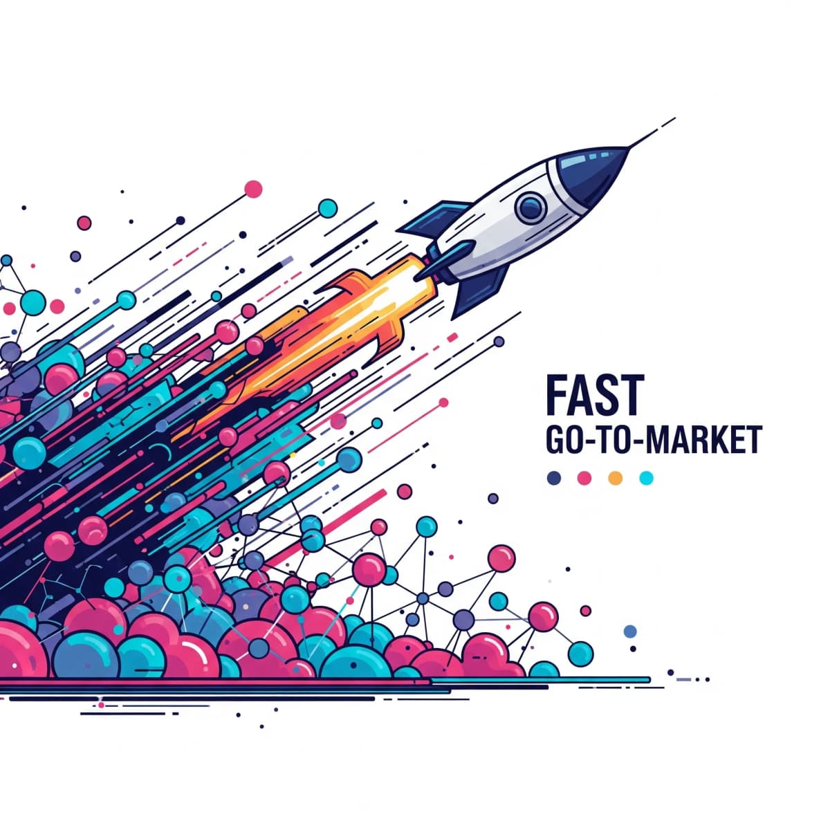Faster Go-to-Market