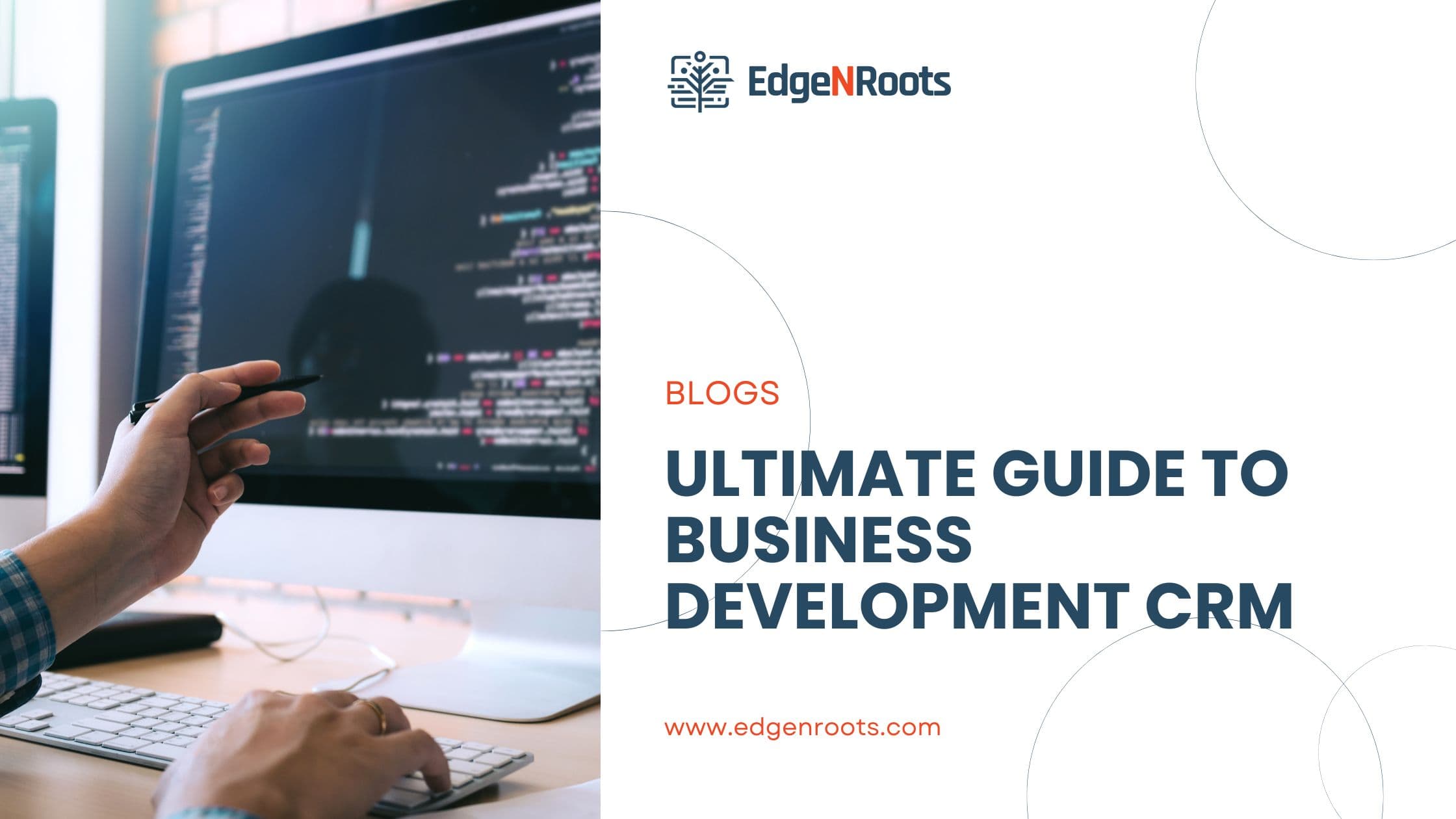 Unlocking Growth: The Ultimate Guide to Business Development CRM