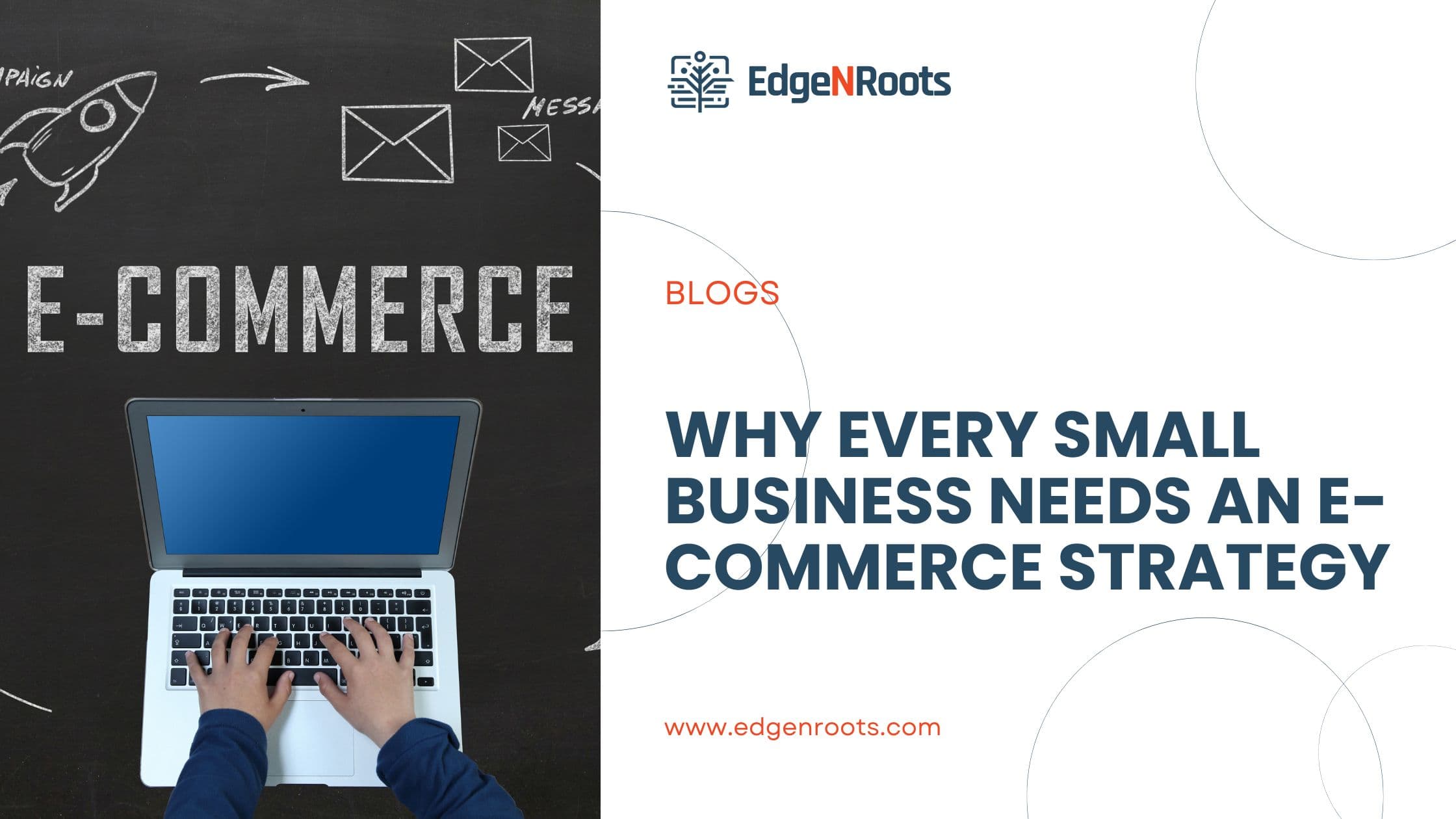 Why Every Small Business Needs an E-commerce Strategy