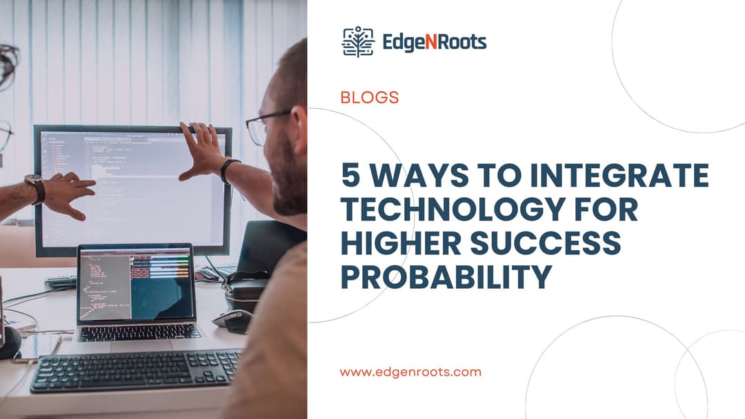 “Let a Tech Handle Your Business Before It Fails in the Crowd! 5 Ways to Integrate Technology for Higher Success Probability”