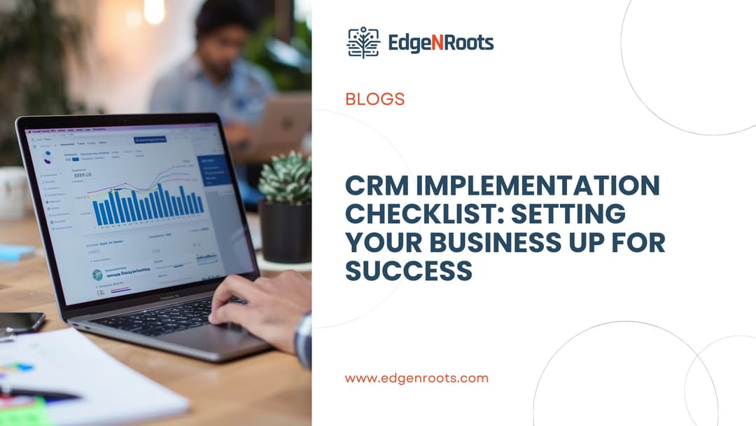 CRM Implementation Checklist: Setting Your Business up for Success