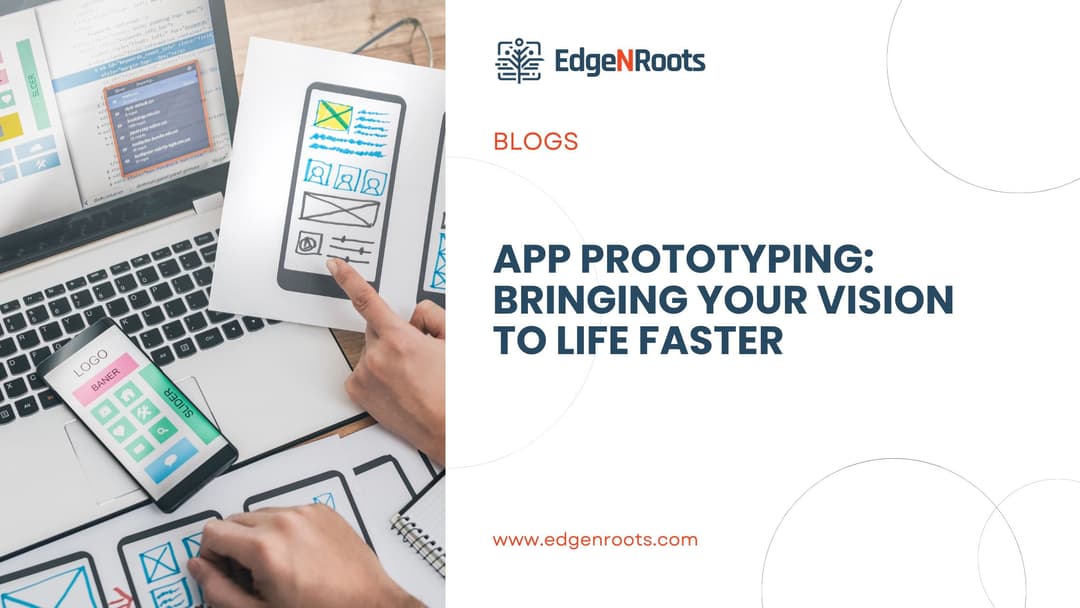 App Prototyping: Bringing Your Vision to Life Faster