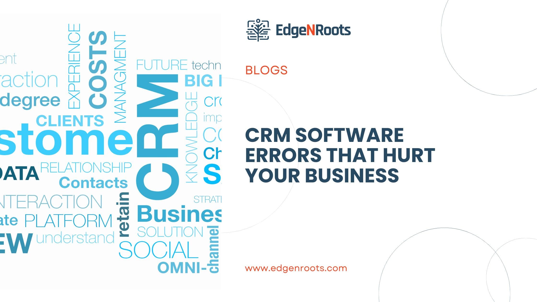 CRM Software Errors That Hurt Your Business