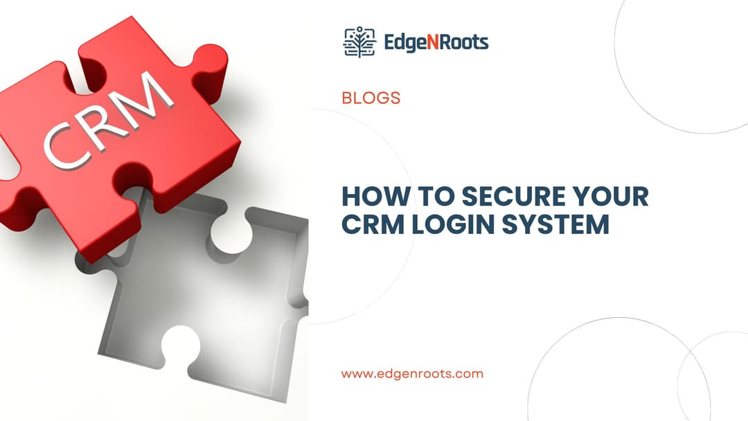 How to Secure Your CRM Login System