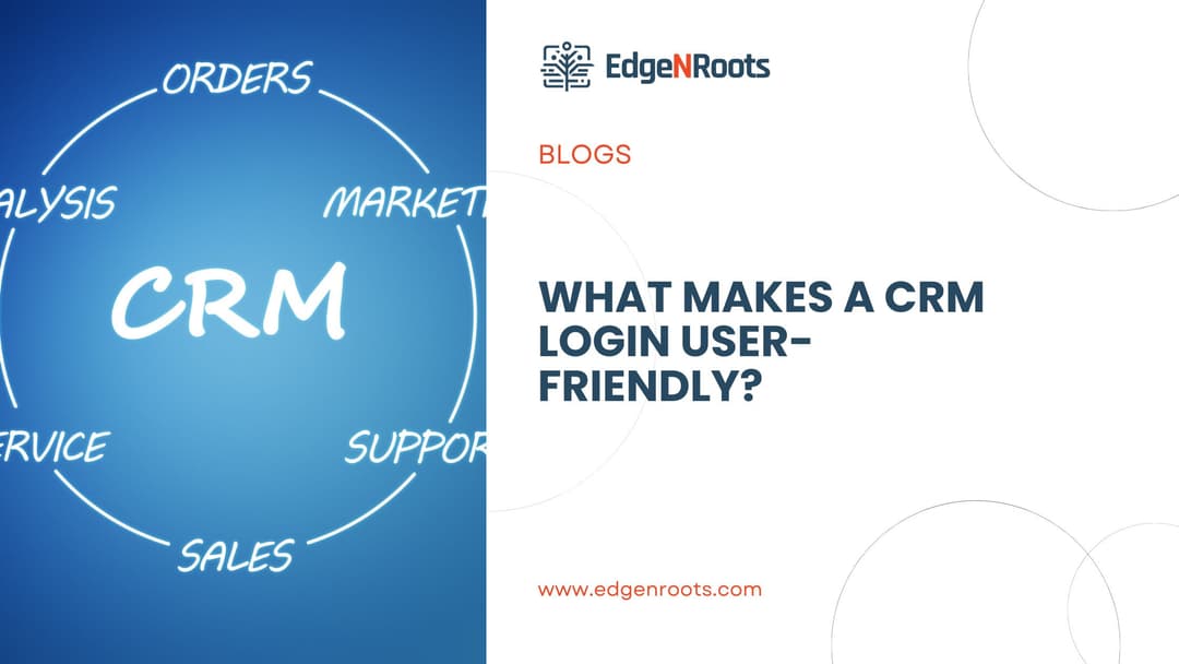 What Makes a CRM Login User-Friendly?